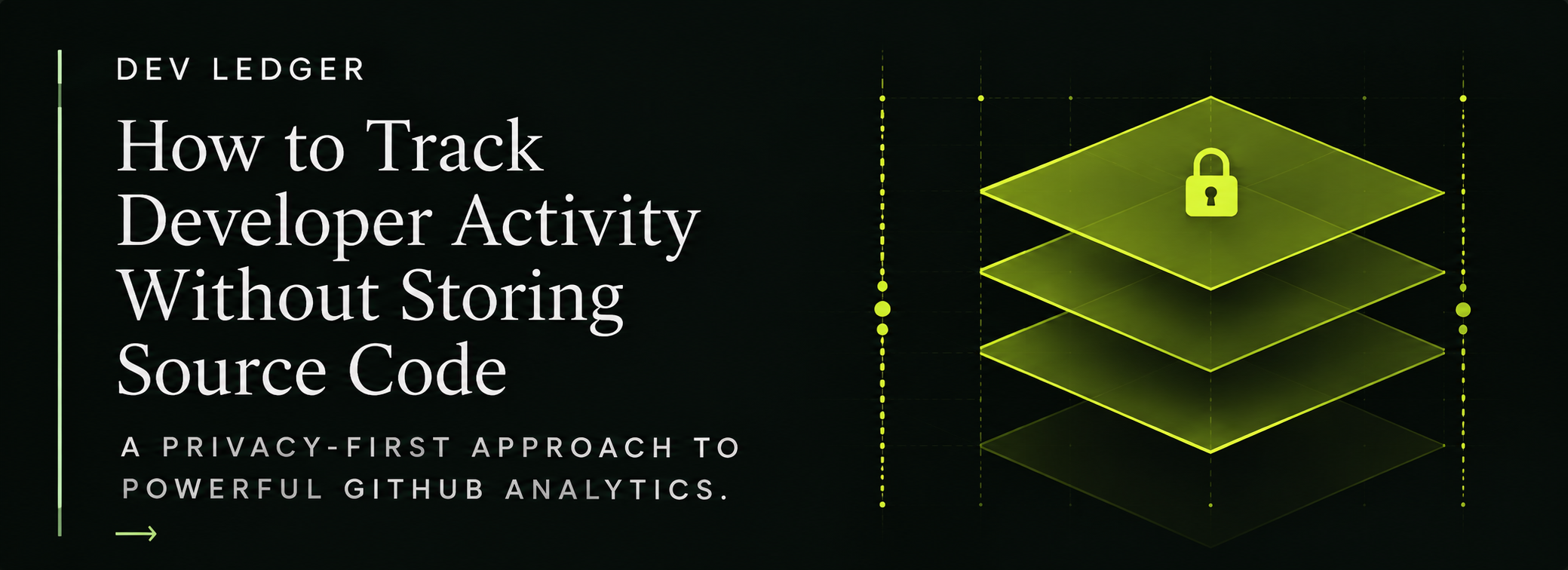 How to Track Developer Activity Without Storing Source Code